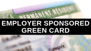 How Soon After I Start Work With My Green Card Sponsor Can I Switch Jobs?